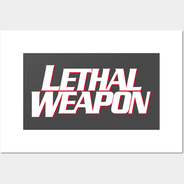 Lethal Weapon Titles (stacked version) Wall Art by GraphicGibbon